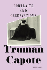 Portraits and Observations by Truman Capote, 9780812994391