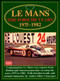 Le Mans (The Porsche Years: 1975-1982) by R.M. Clarke, 9781855203877