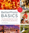 BetterPhoto Basics (The Absolute Beginner's Guide to Taking Photos Like a Pro) by Jim Miotke, 9780817405021