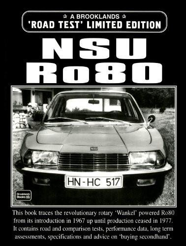 NSU Ro80 Road Test Limited Edition by R.M Clarke, 9781855204089