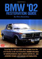 BMW '02 Restoration Guide by R.M. Clarke, 9781855204515