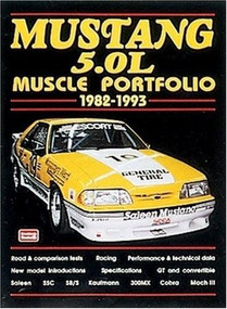 Mustang 5.0L Muscle Portfolio 1982-1993 by R.M. Clarke, 9781855204751