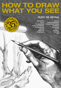 How to Draw What You See by Rudy De Reyna, 9780823023752