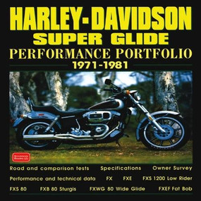 Harley-Davidson Super Glide (Performance Portfolio 1971-1981) by R.M. Clarke, 9781855204898