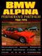 BMW Alpina 1988-98 Performance Portfolio by R.M. Clarke, 9781855204928