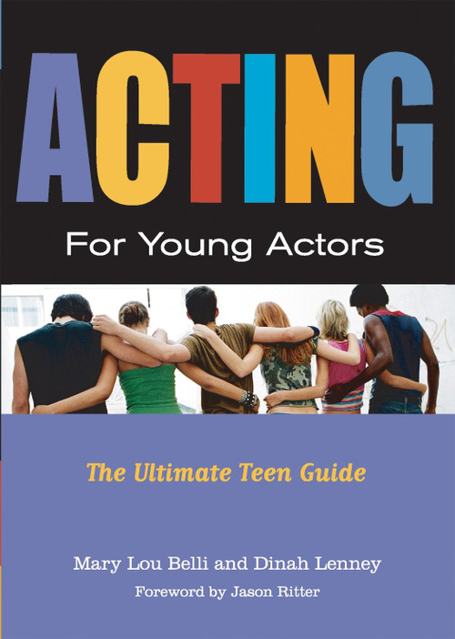 Acting for Young Actors (For Money Or Just for Fun) by Mary Lou Belli, Dinah Lenney, 9780823049479