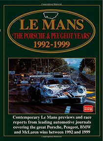 LeMans (The Porsche & Peugeot Years 1992-1999) by R.M. Clarke, 9781855205017