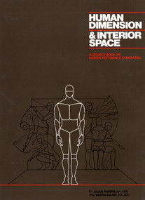 Human Dimension and Interior Space (A Source Book of Design Reference Standards) by Julius Panero, Martin Zelnik, 9780823072712