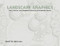 Landscape Graphics (Plan, Section, and Perspective Drawing of Landscape Spaces) by Grant Reid, 9780823073337