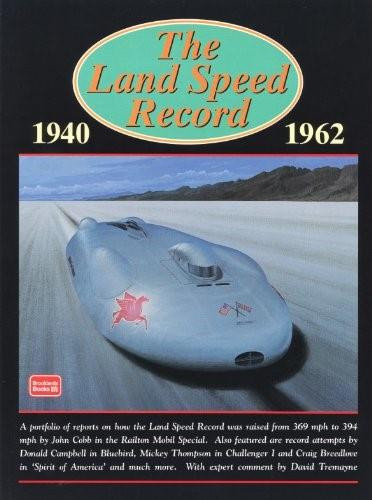 The Land Speed Record 1940-1962 by R.M. Clarke, 9781855205161