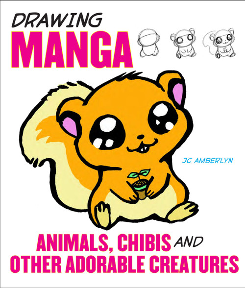 Drawing Manga Animals, Chibis, and Other Adorable Creatures by J.C. Amberlyn, 9780823095339