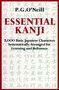 Essential Kanji (2,000 Basic Japanese Characters Systematically Arranged for Learning and Reference) by P. G. O'Neill, 9780834802223