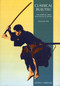 Classical Bujutsu (The Martial Arts and Ways of Japan) by Donn F. Draeger, 9780834802339