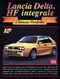 Lancia Delta & HF Integrate Ultimate Portfolio by R.M. Clarke, 9781855205659