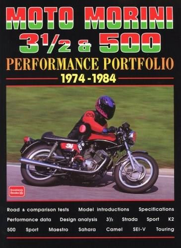 Moto Morini 3 1/2 & 500 Performance Portfolio 1974-1984 by R.M. Clarke, 9781855205680