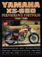 Yamaha XS-650 1969-1985 (Performance Portfolio) by R.M. Clarke, 9781855205741