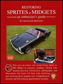 Restoring Sprites & Midgets (An Enthusiast's Guide) by R.M. Clarke, Grahame Bristow, 9781855205987