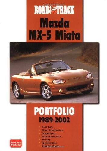 Road & Track Mazda MX-5 Miata 1989-2002 Portfolio by R.M. Clarke, 9781855206083
