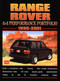 Range Rover 4X4 1995-2001 -Performance Portfolio by R.M. Clarke, 9781855206199
