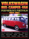 Volkswagen Bus-Camper-Van 1954-1967 -Performance Portfolio by R.M. Clarke, 9781855206205