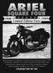 Ariel Square Four 1948 Limited Edition Extra 1959 by R.M. Clarke, 9781855206236