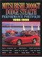 Mitsubishi 3000GT Dodge Stealth 1990-1999 -Performance Portfolio by R.M. Clarke, 9781855206359