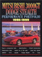 Mitsubishi 3000GT Dodge Stealth 1990-1999 -Performance Portfolio by R.M. Clarke, 9781855206359