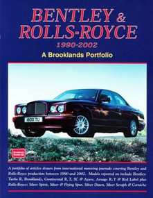 Bentley & Rolls-Royce 1990-2002 (A Brooklands Portfolio) by R.M. Clarke, 9781855206410