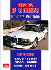 BMW 6 Series 1976-1989 -Ultimate Portfolio by R.M. Clarke, 9781855206441