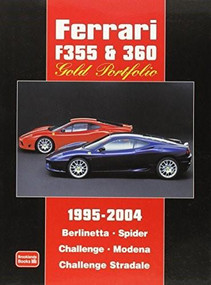 Ferrari F355 & 360 Gold Portfolio 1995-2004 by R.M. Clarke, 9781855206847