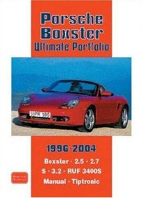 Porsche Boxster Ultimate Portfolio 1996-2004 by R.M. Clarke, 9781855206953