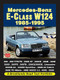 Mercedes-Benz E-Class W124 1985-1995 by R.M. Clarke, 9781855208896