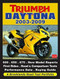 Triumph Daytona 2003-2009 by R Clarke, 9781855209497