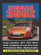 Nissan 350Z (Road Test Portfolio) by Brooklands Books Ltd, 9781855209640
