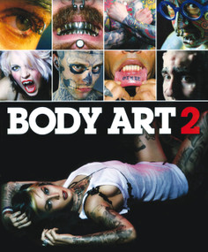 Body Art 2 by Bizarre Magazine, 9780857680815