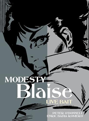 Modesty Blaise: Live Bait by Peter O'Donnell, Enric Badia Romero, 9780857686688