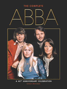 The Complete Abba (40th Anniversary Edition) by Simon Sheridan, 9780857687241