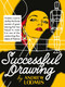 Successful Drawing by Andrew Loomis, 9780857687616