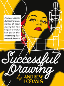 Successful Drawing by Andrew Loomis, 9780857687616