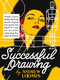 Successful Drawing by Andrew Loomis, 9780857687616