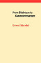 From Stalinism to Eurocommunism (The Bitter Fruits of 'Socialism in One Country') by Ernest Mandel, 9780860910107