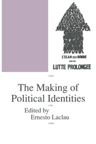 The Making of Political Identities by Ernesto Laclau, 9780860914099