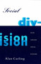 Social Division by Alan Carling, 9780860915065
