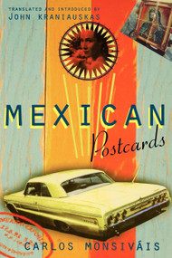 Mexican Postcards by Carlos Monsivais, John Kraniauskas, 9780860916048