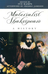 Materialist Shakespeare (A History) by Ivo Kamps, Fredric Jameson, 9780860916741