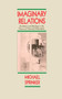 Imaginary Relations (Aesthetics and Ideology in the Theory of Historical Materialism) by Michael Sprinker, 9780860918790