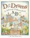 D is for Drums (A Colonial Williamsburg ABC) by Kay Chorao, 9780810949270