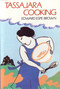 Tassajara Cooking by Edward Espe Brown, 9780877733447