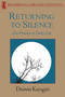 Returning to Silence (Zen Practice in Daily Life) by Dainin Katagiri, 9780877734314