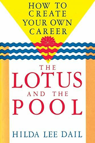 Lotus and the Pool (How to Create Your Own Career) by Hilda Lee Dail, 9780877734789